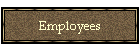 Employees